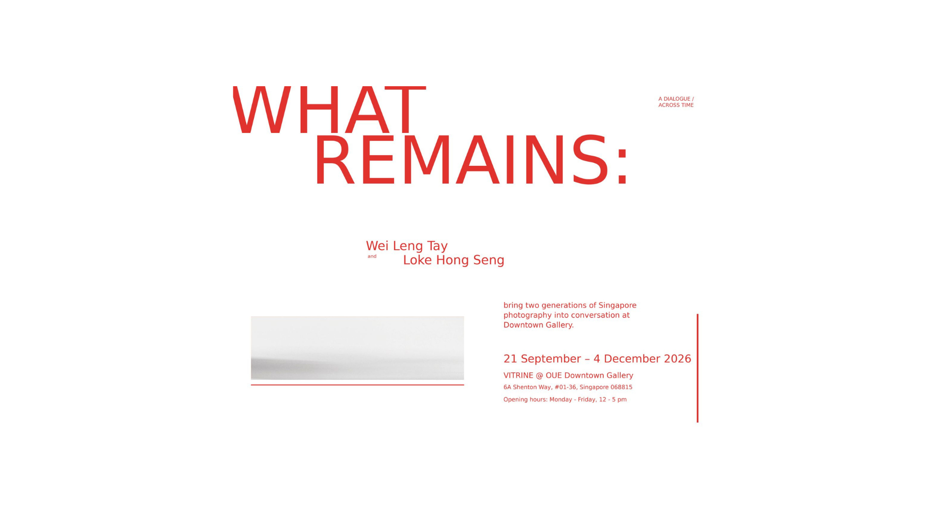 WHAT REMAINS: A Dialogue Across Time